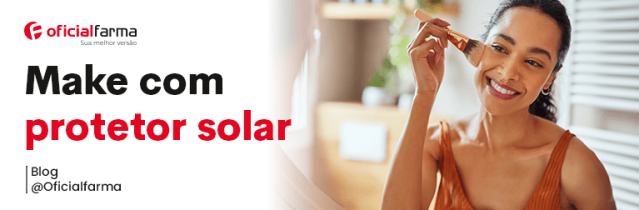 Maquiagem e Proteção em Um Só Passo: realmente funciona?